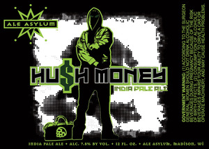 Ale Asylum Hu$h Money March 2017