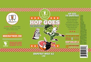 Mobcraft Beer Hop Goes The Grapefruit