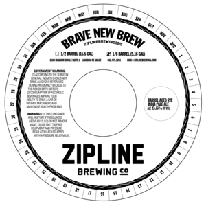 Zipline Brewing Co. Barrel-aged Rye IPA March 2017