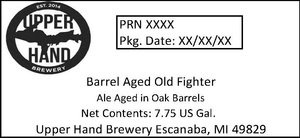 Upper Hand Brewery Barrel Aged Old Fighter