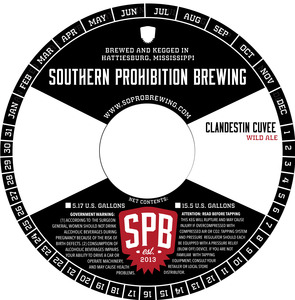 Southern Prohibition Brewing Clandestin Cuvee