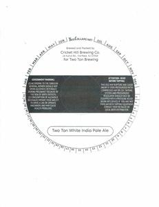 Cricket Hill Brewing Company Two Ton White India Pale Ale