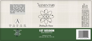 The Alementary Brewing Co. 1st Session