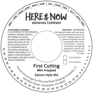Here & Now Brewing First Cutting