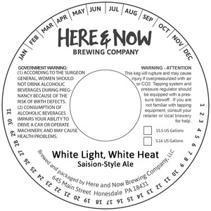 Here & Now Brewing Company White Light, White Heat