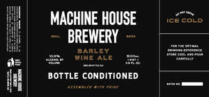 Machine House Brewery Barley Wine Ale March 2017