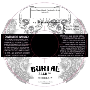 Burial Beer Co. Dawn Of Sacred Lands Carolina Six Grain March 2017
