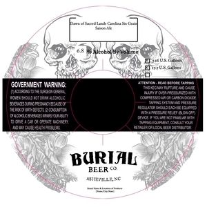 Burial Beer Co. Dawn Of Sacred Lands Carolina Six Grain