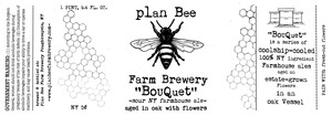 Plan Bee Farm Brewery Bouquet