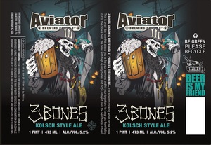 Aviator Brewing Company 3 Bones Kolsch Style Ale March 2017