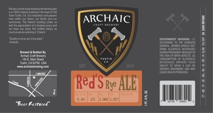 Archaic Craft Brewery Red's Rye Ale