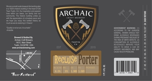 Archaic Craft Brewery Recluse Porter