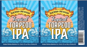 Sierra Nevada Tropical Torpedo March 2017