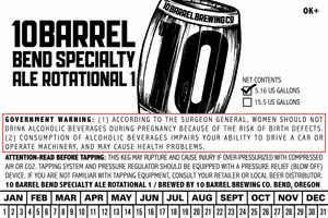 10 Barrel Brewing Co. Rotational 1 March 2017