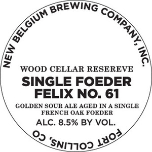 New Belgium Brewing Company, Inc. Single Foeder Felix No. 61