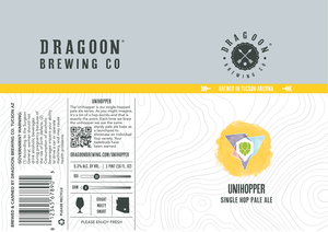 Dragoon Brewing Company Unihopper