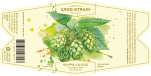 Kros Strain Brewing Supajuice