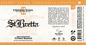 Crooked Stave Artisan Beer Project St. Bretta April 2017