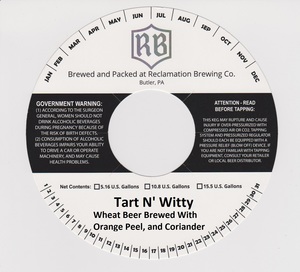 Reclamation Brewing Company Tart N' Witty