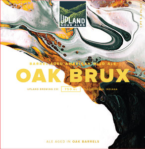 Upland Brewing Company Oak Brux April 2017
