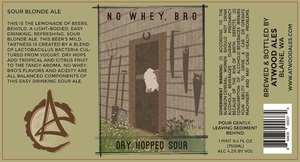 No Whey, Bro Sour Blonde Ale