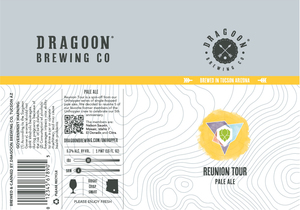 Dragoon Brewing Company Reunion Tour Pale Ale