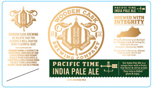 Wooden Cask Brewing Company Pacific Time