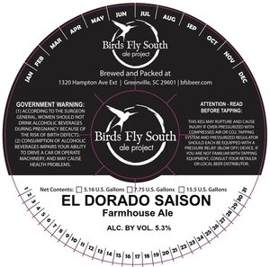 Birds Fly South Ale Project El Dorado Saison