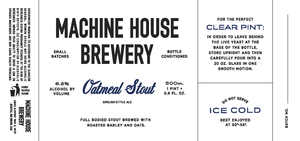 Machine House Brewery Oatmeal Stout March 2017