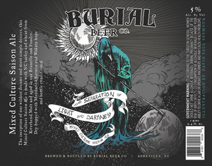 Burial Beer Co. The Separation Of Light And Darkness