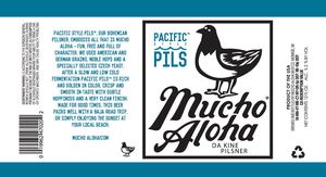 Mucho Aloha Pacific Pils