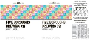 Five Boroughs Brewing Co. Hoppy Lager April 2017