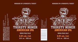 Thirsty Miner American April 2017
