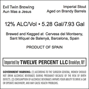 Evil Twin Brewing Aun Mas A Jesus Brandy