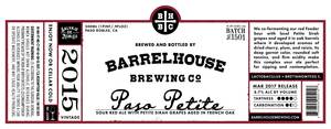 Barrelhouse Brewing Co. Paso Petite Batch No. 1501