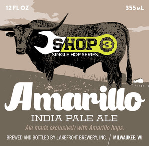 Lakefront Brewery Shop Amarillo India Pale Ale April 2017