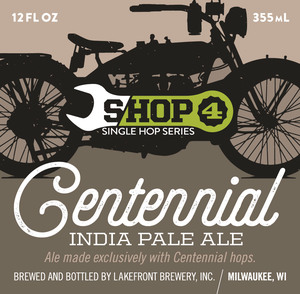 Lakefront Brewery Shop Centennial IPA