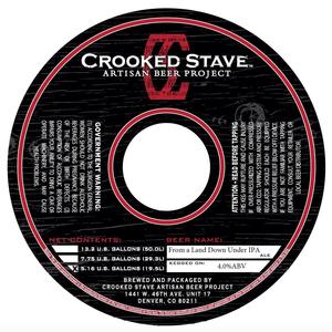 Crooked Stave Artisan Beer Project From A Land Down Under April 2017