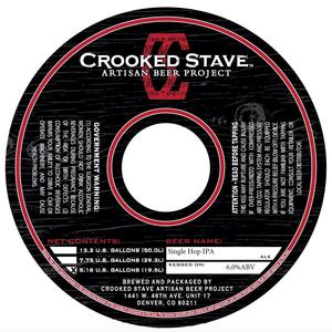 Crooked Stave Artisan Beer Project Single Hop IPA April 2017