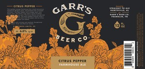 Garr's Beer Co. Citrus Pepper - Farmhouse Ale