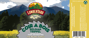 Lumberyard Brewing Company Coir A Bois Belgian Trippel April 2017