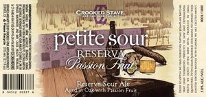 Crooked Stave Artisan Beer Project Petite Sour Reserva Passion Fruit April 2017