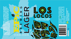 Epic Brewing Company Los Locos
