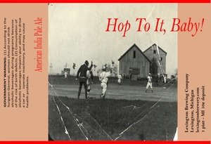 Lexington Brewing Company Hop To It, Baby!