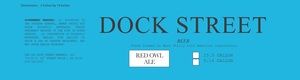 Dock Street Red Owl Ale