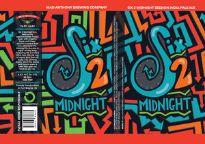 Six 2 Midnight Session India Pale Ale April 2017