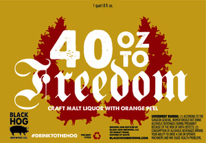 40 Oz. To Freedom May 2017