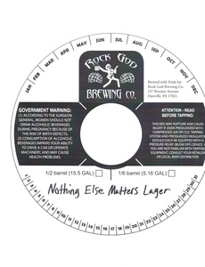 Rock God Nothing Else Matters Lager