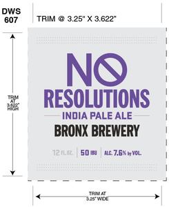 Bronx Brewery No Resolutions