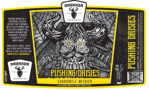 Drekker Brewing Company Pushing Daisies